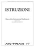 ISTRUZIONI. Raccolta Istruzioni Radiatori Edizione 2017 data pubblicazione 02/05/2017