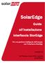 SolarEdge. Guida all installazione interfaccia StorEdge. Per una gestione intelligente dell energia con l interfaccia StorEdge. Versione 1.