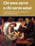 Chi ama serve e chi serve ama! Omelia del Giovedì Santo 13 Aprile 2017 di Don Diego Broccolo