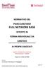 NORMATIVO DEL PIANO SANITARIO FULL NETWORK BASE OFFERTO IN FORMA INDIVIDUALE DA SANITASS FONDO SANITARIO INTEGRATIVO DEL SERVIZIO SANITARIO NAZIONALE