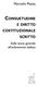 Marcello Piazza CONSUETUDINE E DIRITTO COSTITUZIONALE SCRITTO. Dalla teoria generale all ordinamento italiano ARACNE