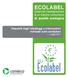 ECOLABEL criteri per l assegnazione. di un marchio comunitario di qualità ecologica