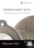 STAMPANTI DIRECT METAL. L Additive Manufacturing in metallo con la serie ProX DMP