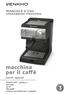 macchina per il caffè MANUALE D USO UPORABNIŠKI PRIROCNIK kavni aparat CODICE ART.: V 50 Hz W