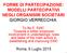 FORME DI PARTECIPAZIONE: MODELLI PARTECIPATIVI NEGLI ORGANISMI SOCIETARI GIORGIO VERRECCHIA