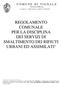 REGOLAMENTO COMUNALE PER LA DISCIPLINA DEI SERVIZI DI SMALTIMENTO DEI RIFIUTI URBANI ED ASSIMILATI 1
