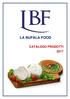 LA BUFALA FOOD CATALOGO PRODOTTI 2017