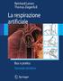 Reinhard Larsen. Thomas Ziegenfuß. La respirazione artificiale. Basi e pratica