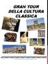 GRAN TOUR DELLA CULTURA CLASSICA