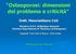 Osteoporosi: dimensioni del problema e criticità