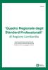Allegato A) di Regione Lombardia. Standard professionali dei profili professionali e delle competenze indipendenti approvati nella