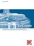Linea TANK. Ice Cream. Pastorizzatori e Maturatori per produzione gelato PASTEURISERs AND AGING-MIXING TANKS FOR ICE CREAM PRODUCTION