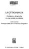 A LA CITTADINANZA. Problemi e dinamiche in una società pluralistica. Scritti raccolti da. Giuseppe Dalla Torre e Francesco D'Agostino