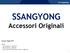 SSANGYONG. Accessori Originali. Versione: Maggio 2015