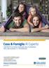 CASA E FAMIGLIA. Al coperto. Modello MULTI57251 Ed. 07/2016