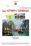 Gran VIETNAM e CAMBOGIA