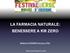 LA FARMACIA NATURALE: BENESSERE A KM ZERO. Relatore: VIZZARRI Francesco, PhD