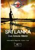 Viaggio Fotografico in SRI LANKA. Con Antonio Manta. Dal 22 Aprile al 1 Maggio giorni 7 notti