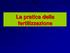La pratica della fertilizzazione