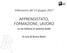 APPRENDISTATO, FORMAZIONE, LAVORO