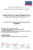 FASCICOLO INFORMATIVO Redatto ai sensi del Regolamento ISVAP del 26/05/2010 n. 35