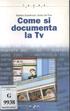 Come si documenta la Tv