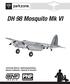 DH 98 Mosquito Mk VI. Instruction Manual / Bedienungsanleitung Manuel d utilisation / Manuale di Istruzioni