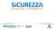 Conferma il ruolo di evento leader in Italia nei settori security & fire prevention. 333 aziende espositrici. manifestazione