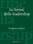 DOMENICO BODEGA. Le forme della leadership