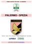 SERIE B CONTE.IT 2017/2018 1a GIORNATA PALERMO - SPEZIA. Palermo, Stadio Renzo Barbera Sabato 26 agosto 2017, ore 20.30