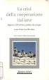 La crisi. della cooperazione italiana. a cura di f osé Luis Rhi-Sausi. Rapporto CeSPI sull'aiuto pubblico allo sviluppo