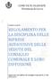 REGOLAMENTO PER LA DISCIPLINA DELLE RIPRESE AUDIOVISIVE DELLE SEDUTE DEL CONSIGLIO COMUNALE E LORO DIFFUSIONE