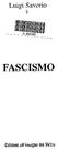 Luigi Saverio FASCISMO. Edizioni all'insegna del Veltro