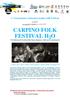 CARPINO FOLK FESTIVAL H 2 O XVI Edizione del Festival della Musica Popolare e delle sue Contaminazioni