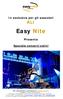 In esclusiva per gli associati ALI. Easy Nite. Presenta. Speciale concerti estivi. Per informazioni e prenotazioni: