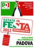 E TATE S IN TUTTE LE FESTE DELLA PROVINCIA DI PADOVA.