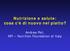 Nutrizione e salute: cosa c è di nuovo nel piatto? Andrea Poli, NFI Nutrition Foundation of Italy