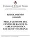 Comune di Villa di Tirano. REGOLAMENTO comunale PER LA GESTIONE DEL CENTRO DI RACCOLTA (AREA ECOLOGICA LOCALITA SVANDANA)