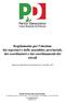 Regolamento per l elezione dei segretari e delle assemblee provinciali, dei coordinatori e dei coordinamenti dei circoli