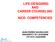 LIFE-DESIGNING AND CAREER COUNSELING NICE: COMPETENCIES JEAN-PIERRE DAUWALDER UNIVERSITY OF LAUSANNE CH-1015 LAUSANNE