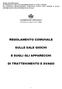 REGOLAMENTO COMUNALE SULLE SALE GIOCHI E SUGLI GLI APPARECCHI DI TRATTENIMENTO E SVAGO