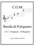 C.O.M. Banda di Folignano. I.S.C. Folignano - Maltignano. Anno Scolastico 2015/16