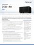 DiskStation DS3018xs. Caratteristiche principali. Btrfs: lo storage di nuova generazione