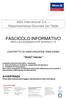 FASCICOLO INFORMATIVO Redatto ai sensi del Regolamento ISVAP del 26/05/2010 n. 35