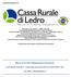 Offerta di Prestito Obbligazionario denominato. Cassa Rurale di Ledro, 3 anni, Step up 16/02/ /02/2018 S cod. ISIN n.