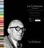 Based on Le Corbusier s Polychromie architecturale. A worldwide exclusive