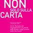 SOLO SULLA CARTA. percorso di adozione e attuazione della. Carta Europea per l uguaglianza e le parità delle donne e degli uomini nella vita locale