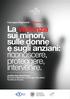 13_ ottobre Convegno Regionale V Edizione La violenza sui minori, sulle donne e sugli anziani: riconoscere, proteggere, intervenire.