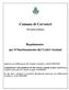 Comune di Cerveteri. (Provincia di Roma) Regolamento per il funzionamento dei Centri Anziani