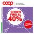40% SCONTI FINO AL. dal 31 agosto al 13 settembre coop alleanza 3.0  stampato su carta premiata con etichetta ambientale